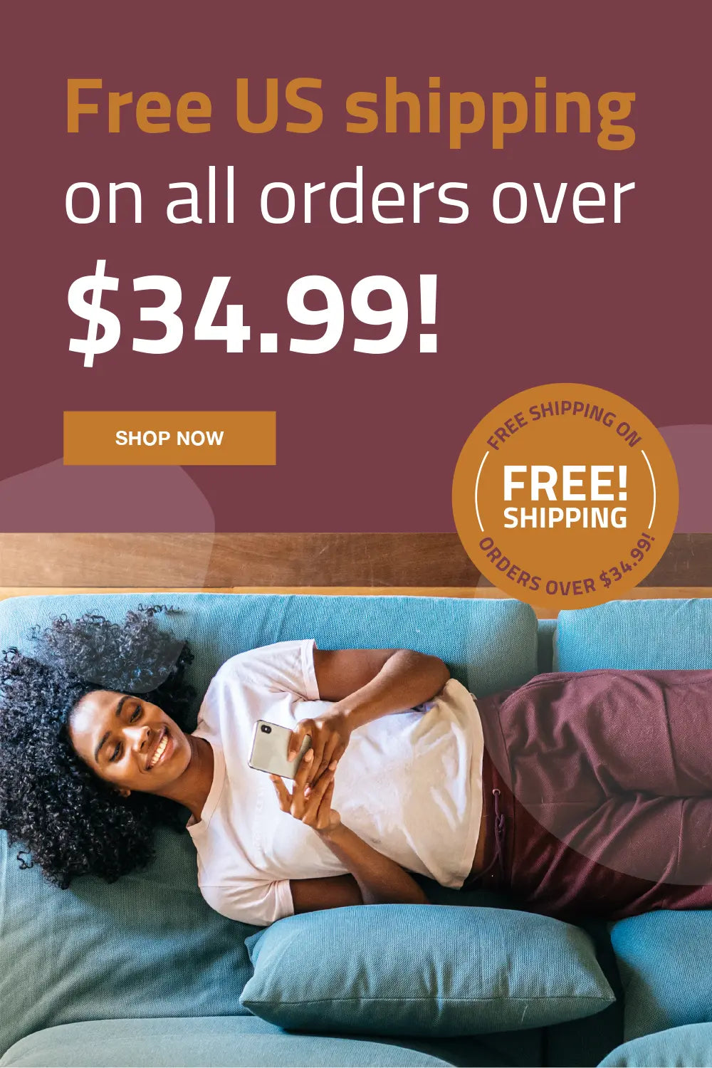 Free US shipping on all orders over $34.99