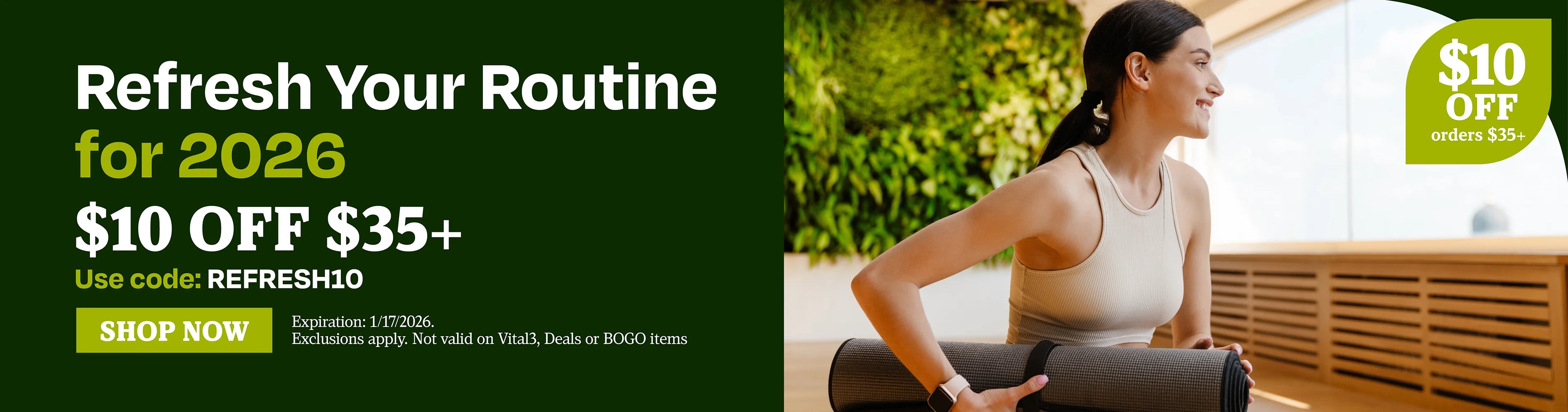 Refresh your routine for 2026 $10 OFF $35. use code REFRESH10