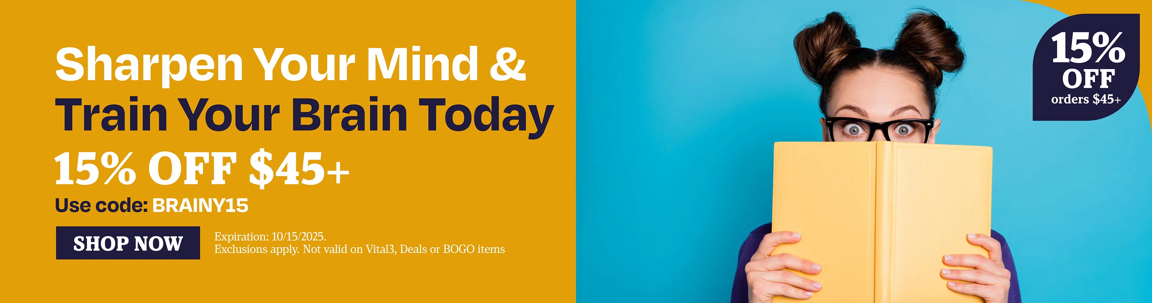 Sharpen your mind and train your brain today. 15% off $45. Use code BRAINY15