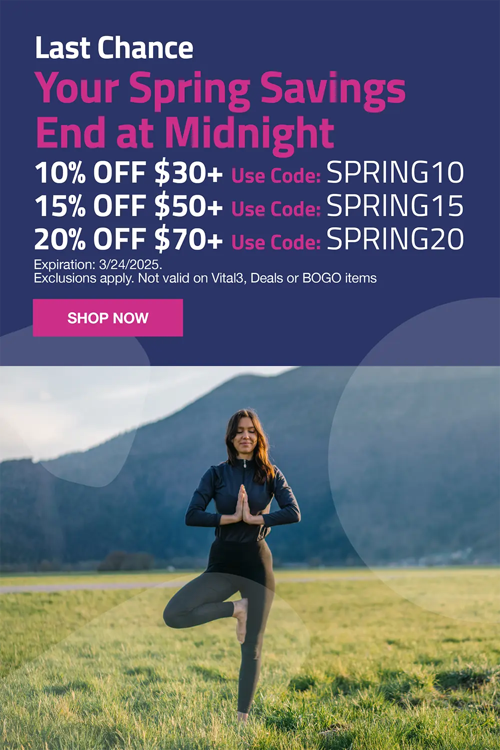 Last chance. Your spring savings end at midnight 10% off $30 use code SPRING10. 15% off $50 use code SPRING15 20% off $70 use code SPRING20