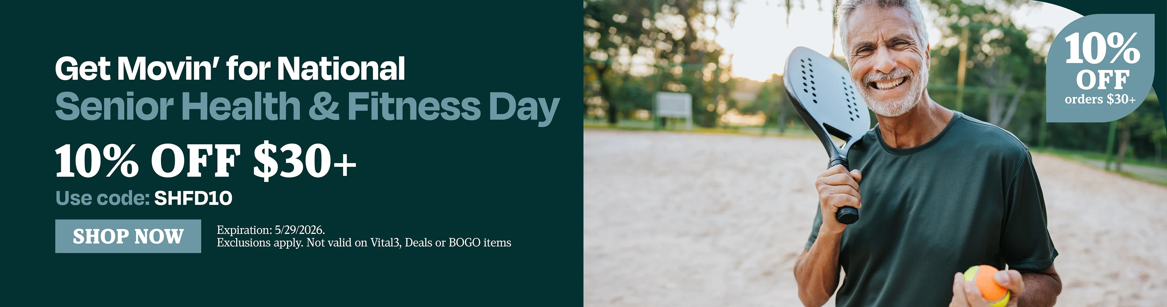 Get Movin for national senior health and fitness day. 10% OFF $30. use code SHFD10