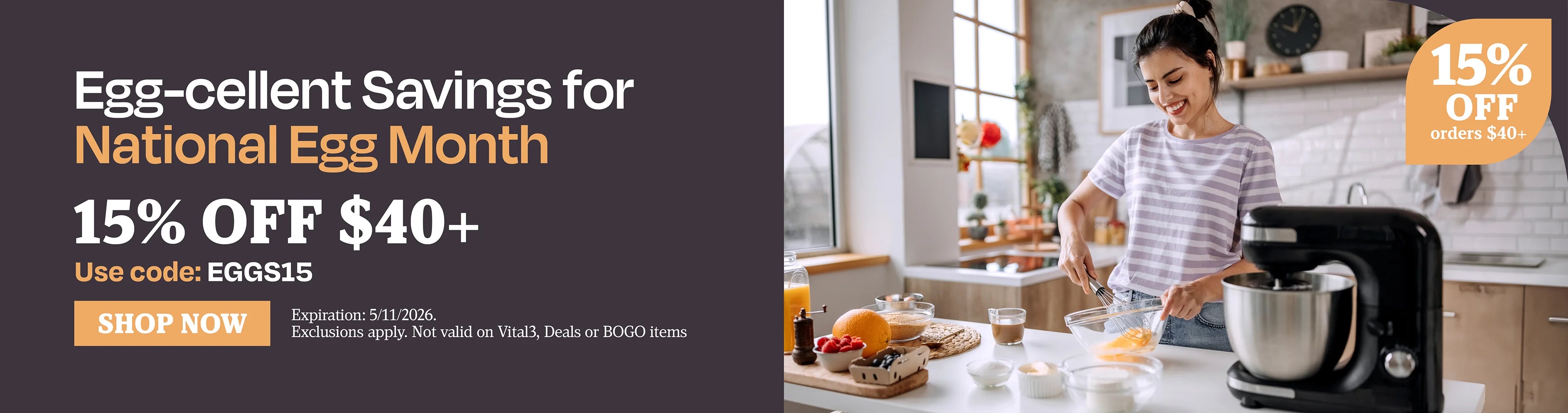 Egg-cellent savings for national egg month 15% off $40 use code EGGS15