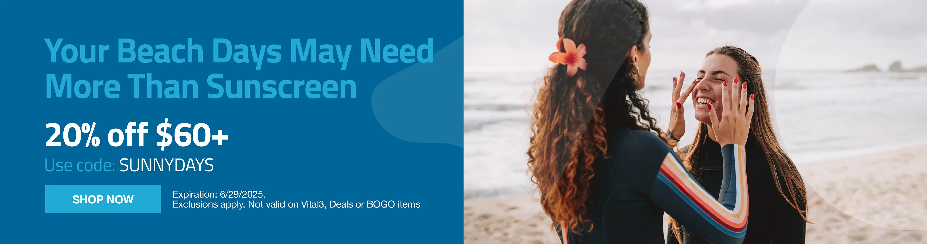 Your beach days may need more than sunscreen 20% off $60 use code SUNNYDAYS