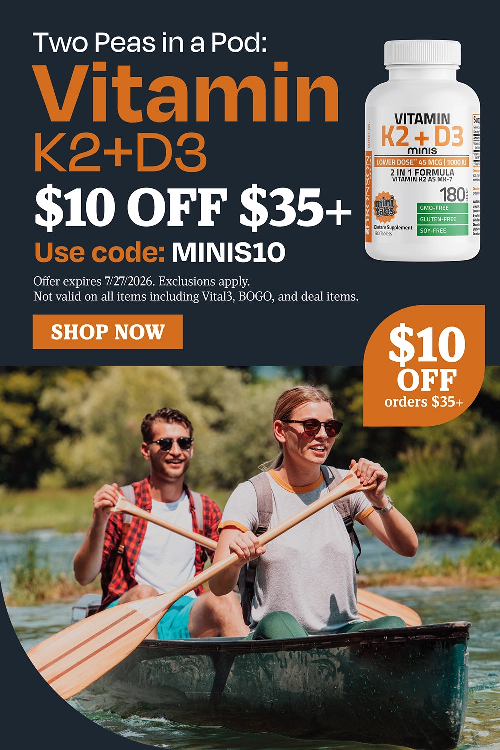 Two Peas in a Pod: Vitamin K2+D3. $10 OFF $35+. Use code: MINIS10.