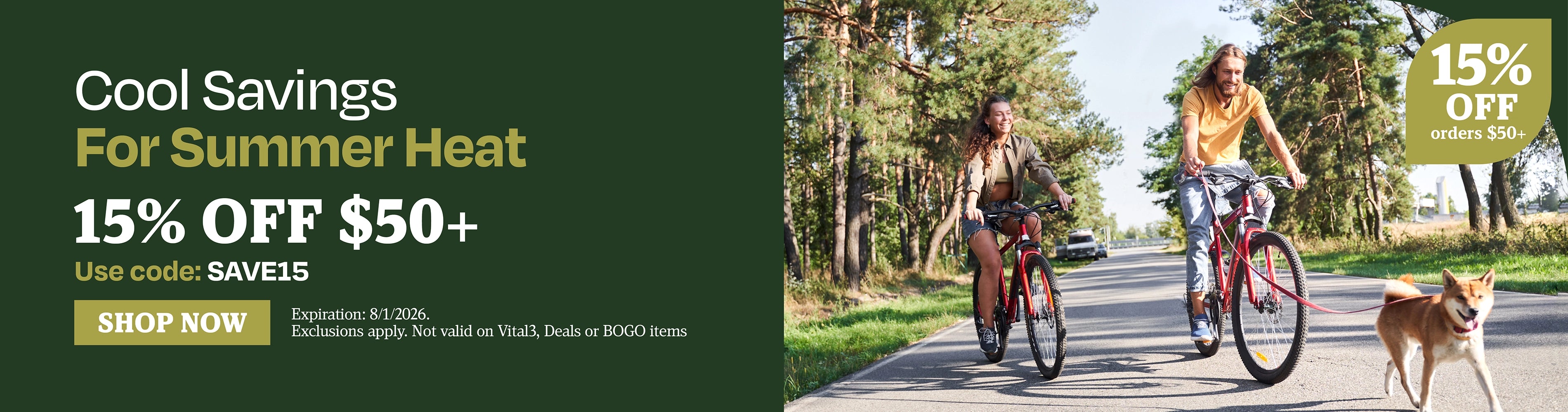 Cool Savings For Summer Heat. 15% OFF $50+. Use code: SAVE15.