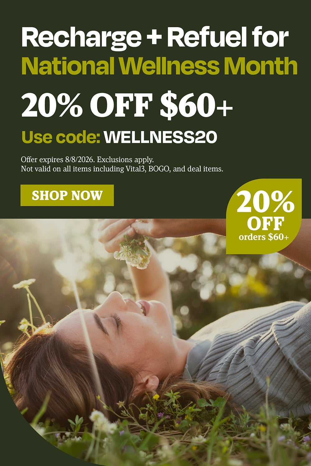 Recharge + Refuel for National Wellness Month. 20% OFF $60+. Use code: WELLNESS20