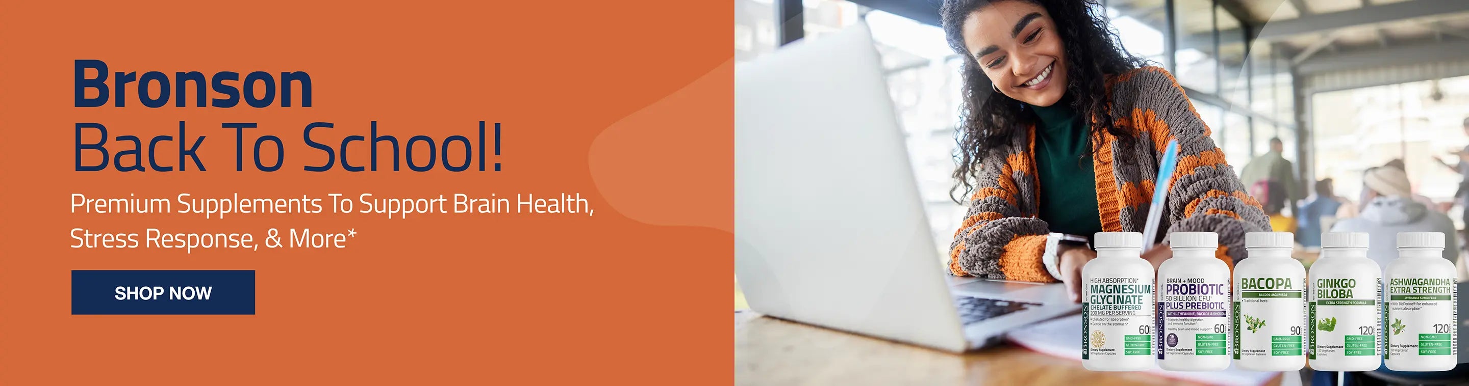 Bronson back to school! Premium supplements to support brain health stress response and more. 