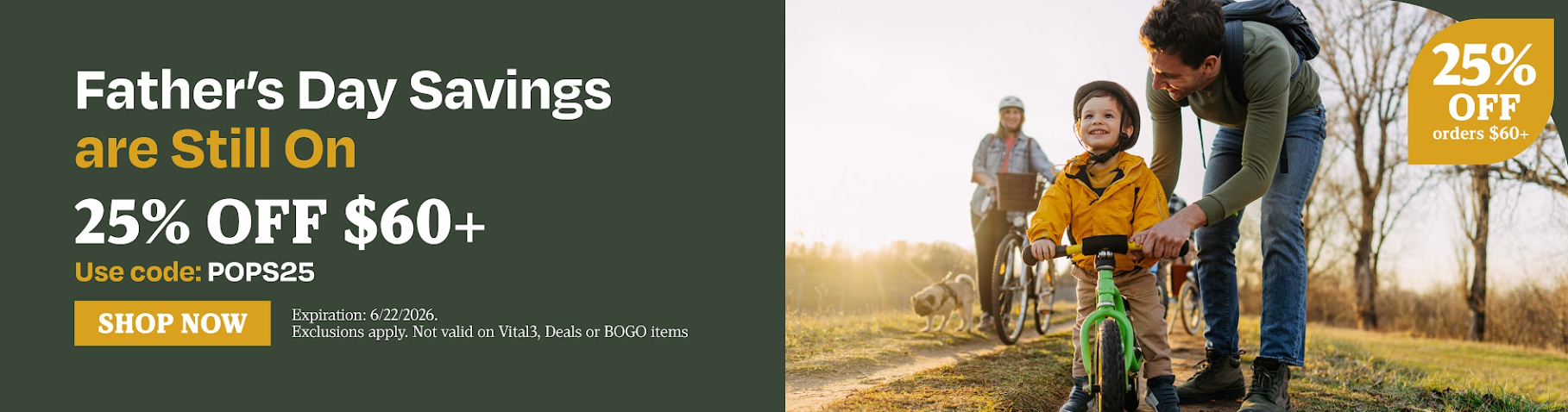 Father's Day Savings are still on. 25% OFF $60+. Use Code: POPS25.