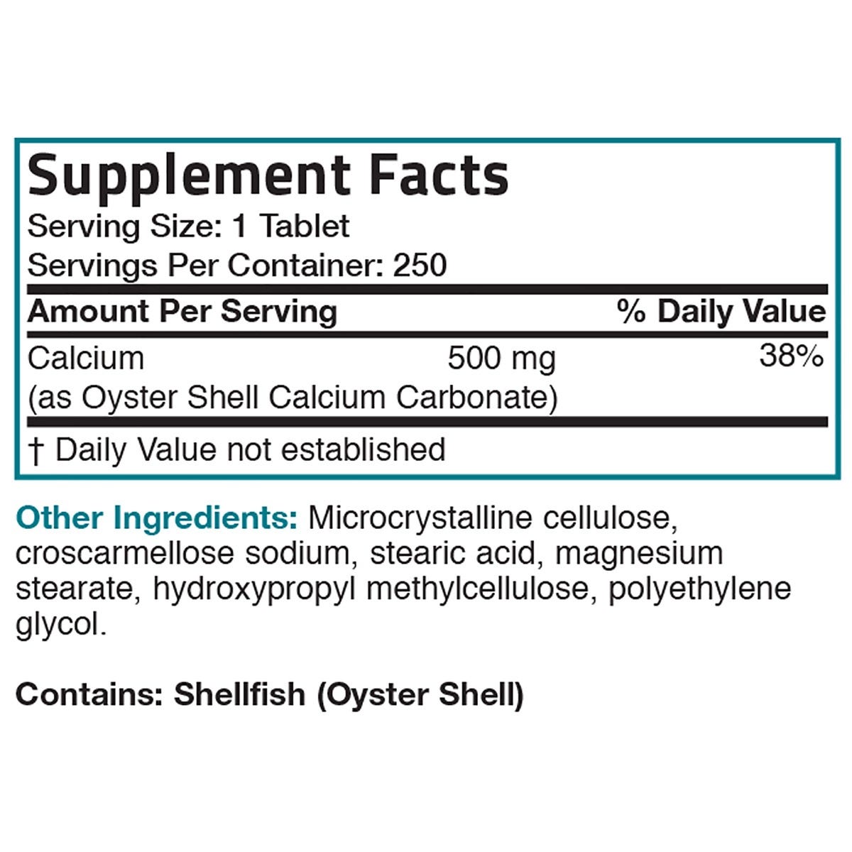Oyster Shell Calcium - 500 mg - 250 Tablets view 7 of 7