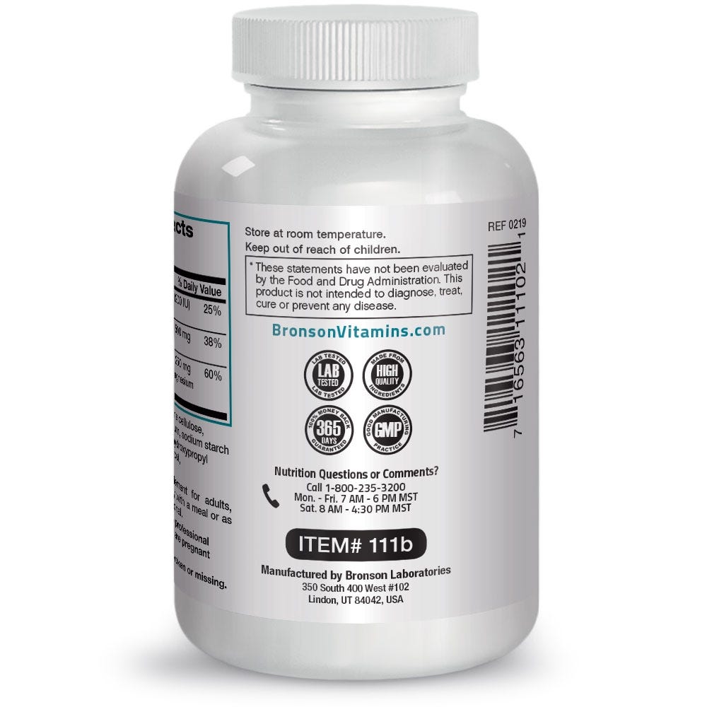 Calcium with Magnesium and Vitamin D - 250 Tablets, Item #111B, Bottle, Side Label, FDA Statement: *These statements have not been evaluated by the Food and Drug Administration. This product is not intended to diagnose, treat, cure or prevent any disease.